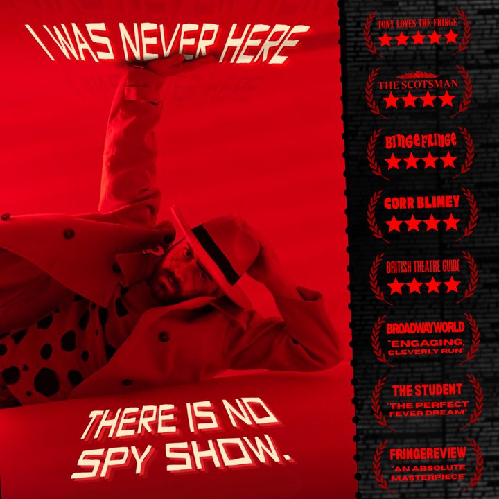 I Was Never Here — There Is No Spy Show